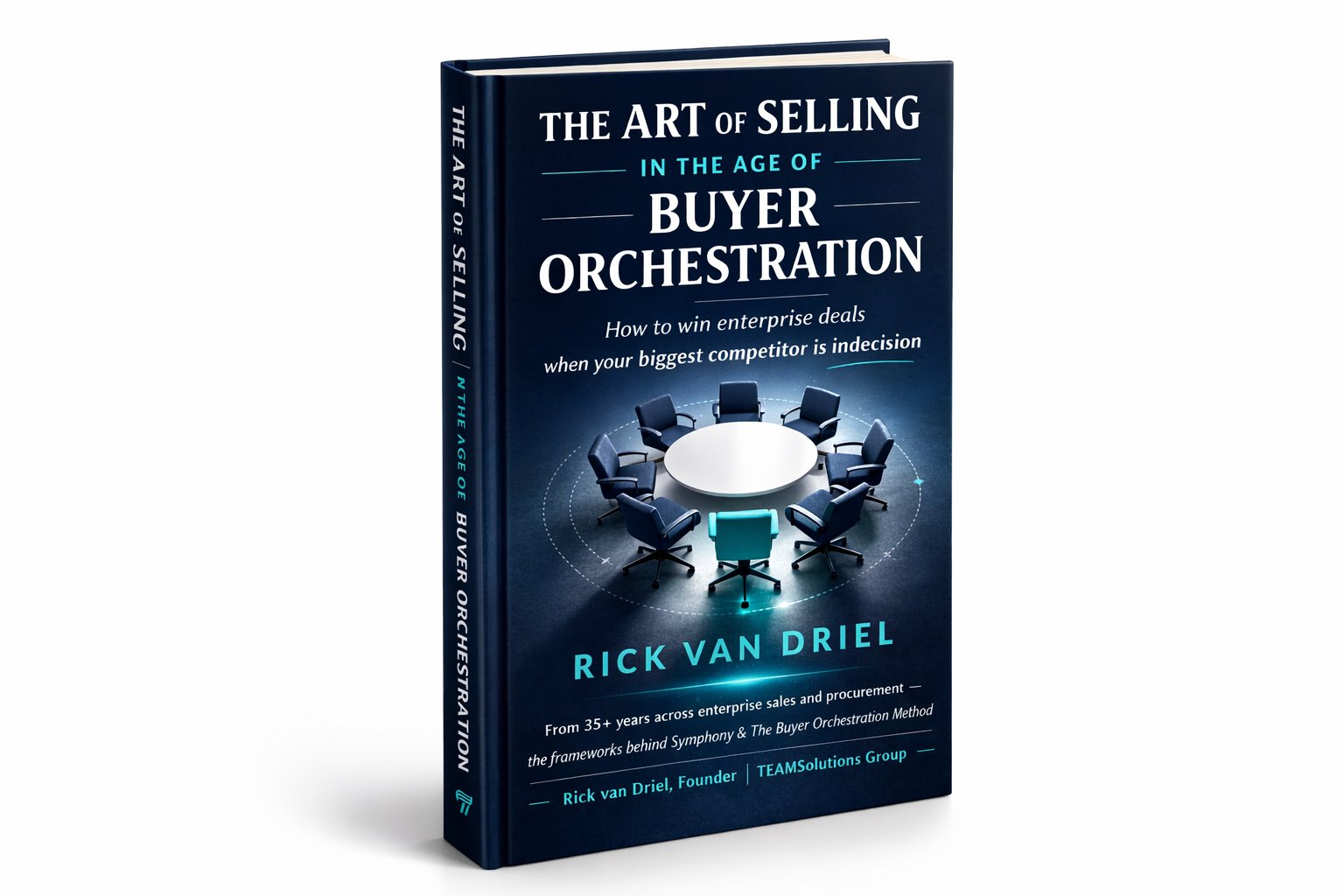 The Art of Selling in the Age of Buyer Orchestration by Rick van Driel